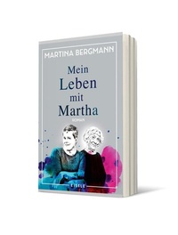 Abbildung von: Mein Leben mit Martha - Eisele Verlag