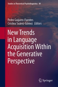 Enlarge image Cover: New Trends in Language Acquisition Within the Generative Perspective - Springer