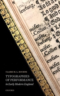 Enlarge image Cover: Typographies of Performance in Early Modern England - Oxford University Press