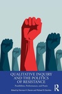 Cover: Qualitative Inquiry and the Politics of Resistance - Routledge