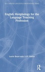 Cover: English Morphology for the Language Teaching Profession - Routledge