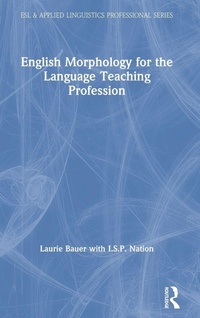 Enlarge image Cover: English Morphology for the Language Teaching Profession - Routledge
