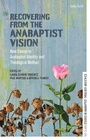 Cover: Recovering from the Anabaptist Vision - T.& T.Clark Ltd