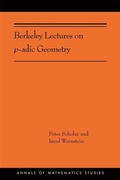 Cover: Berkeley Lectures on p-adic Geometry - Princeton University Press