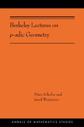 Cover: Berkeley Lectures on p-adic Geometry - Princeton University Press