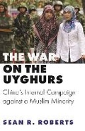 Cover: The War on the Uyghurs - Princeton University Press