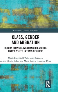 Abbildung von: Class, Gender and Migration - Routledge