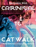 Cover: Carnival to Catwalk - Bloomsbury Visual Arts