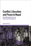 Cover: Conflict, Education and Peace in Nepal - Bloomsbury Academic