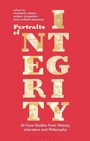 Cover: Portraits of Integrity - Bloomsbury Academic