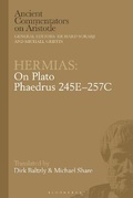 Cover: Hermias: On Plato Phaedrus 245E-257C - Bloomsbury Academic