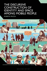 Abbildung von: The Discursive Construction of Identity and Space Among Mobile People - Bloomsbury Academic