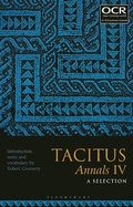 Cover: Tacitus, Annals IV: A Selection - Bloomsbury Academic