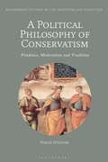 Cover: A Political Philosophy of Conservatism - Bloomsbury Academic