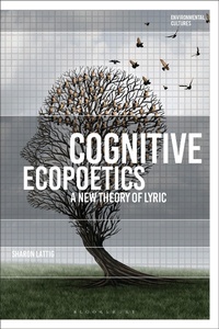 Abbildung von: Cognitive Ecopoetics - Bloomsbury Academic