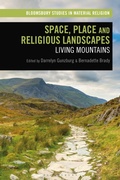 Cover: Space, Place and Religious Landscapes - Bloomsbury Academic