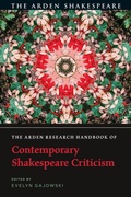 Cover: The Arden Research Handbook of Contemporary Shakespeare Criticism - The Arden Shakespeare