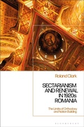 Cover: Sectarianism and Renewal in 1920s Romania - Bloomsbury Academic