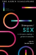Cover: Shakespeare / Sex - The Arden Shakespeare