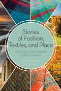 Cover: Stories of Fashion, Textiles, and Place - Bloomsbury Visual Arts