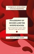 Cover: Philosophy of Science and The Kyoto School - Bloomsbury Academic