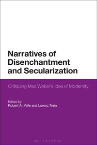 Enlarge image Cover: Narratives of Disenchantment and Secularization - Bloomsbury Academic