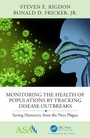 Cover: Monitoring the Health of Populations by Tracking Disease Outbreaks - Chapman & Hall/CRC