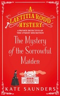 Cover: The Mystery of the Sorrowful Maiden - Bloomsbury Publishing PLC