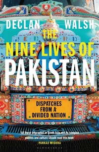 Abbildung von: The Nine Lives of Pakistan - Bloomsbury Publishing PLC