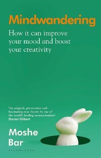 Abbildung von: Mindwandering - Bloomsbury Publishing PLC