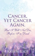 Cover: Cancer, Yet Cancer Again - Outskirts Press