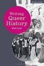 Cover: Writing Queer History - Bloomsbury Academic