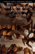 Cover: The Shoemakers' Holiday - The Arden Shakespeare