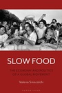 Cover: Slow Food - Bloomsbury Academic