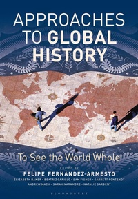 Bild: Approaches to Global History - Bloomsbury Academic