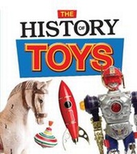Enlarge image Cover: The History of Toys - Raintree