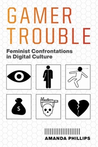 Enlarge image Cover: Gamer Trouble - New York University Press