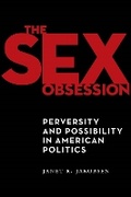 Cover: The Sex Obsession - New York University Press