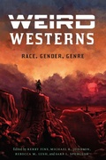 Cover: Weird Westerns - University of Nebraska Press