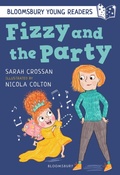 Cover: Fizzy and the Party: A Bloomsbury Young Reader - Bloomsbury Education
