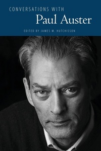 Enlarge image Cover: Conversations with Paul Auster - University Press of Mississippi