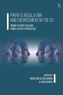Cover: Private Regulation and Enforcement in the EU - Hart Publishing