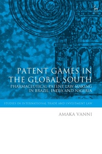 Abbildung von: Patent Games in the Global South - Hart Publishing