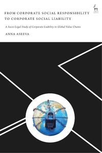 Abbildung von: From Corporate Social Responsibility to Corporate Social Liability - Hart Publishing