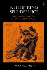 Abbildung von: Rethinking Self-Defence - Hart Publishing