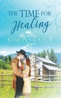 Cover: The Time for Healing - Pelican Book Group