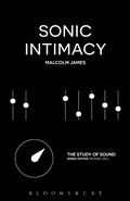 Cover: Sonic Intimacy - Bloomsbury Academic USA