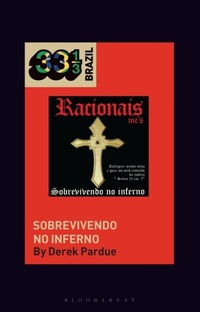 Abbildung von: Racionais MCs' Sobrevivendo no Inferno - Bloomsbury Academic USA