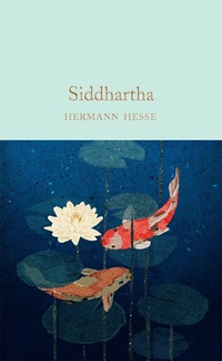 Enlarge image Cover: Siddhartha - Macmillan Collector's Library