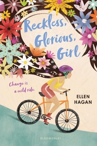 Enlarge image Cover: Reckless, Glorious, Girl - Bloomsbury Childrens Books